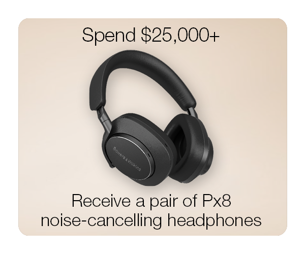 Spend over $25,000 - Receive a pair of Px8 Noise-cancelling headphones